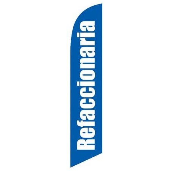 Refaccionaria Spanish Advertising Feather Flag Banner Swooper, Replacement Flag Only
