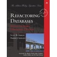 thumbnail image 1 of Pre-Owned Refactoring Databases: Evolutionary Database Design (Hardcover) 0321293533 9780321293534, 1 of 1