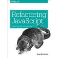 thumbnail image 1 of Refactoring JavaScript: Turning Bad Code Into Good Code (Paperback), 1 of 1