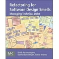 thumbnail image 1 of Refactoring for Software Design Smells: Managing Technical Debt, (Paperback), 1 of 1