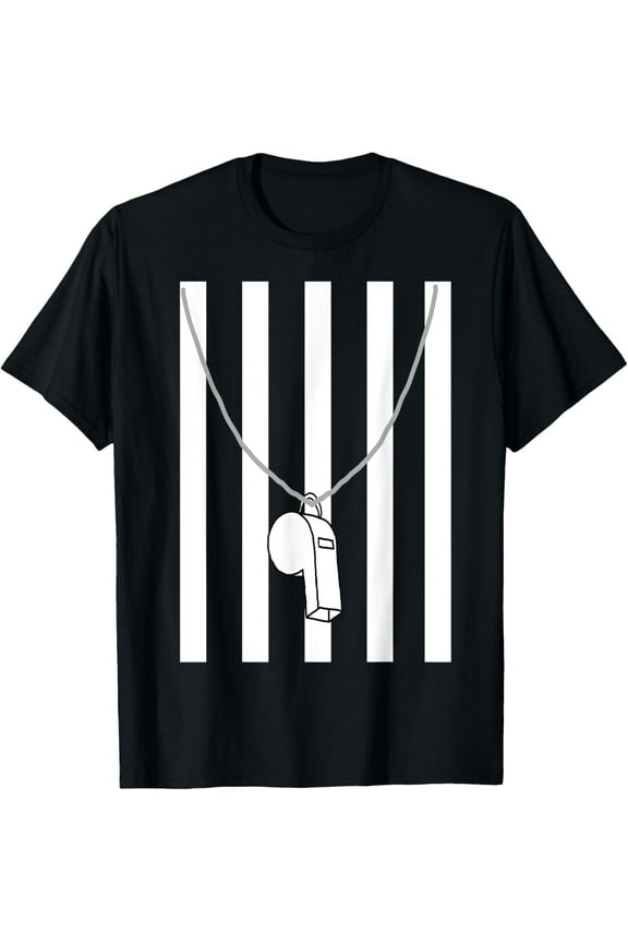 Referee Costume Ref Whistle Refereeing Linesman Umpire T-Shirt men and women can wear, black, white, gifts