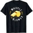 thumbnail image 1 of Referee Whistle Blower, Refereeing Arbitrator Ref Umpire T-Shirt, 1 of 2