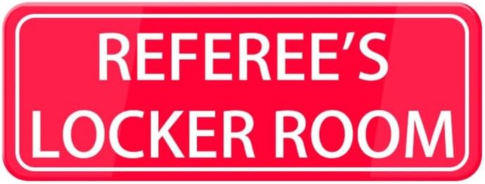 Referee Locker Referee's Locker Room Door Sign - Highly Visible Plastic Placard ...