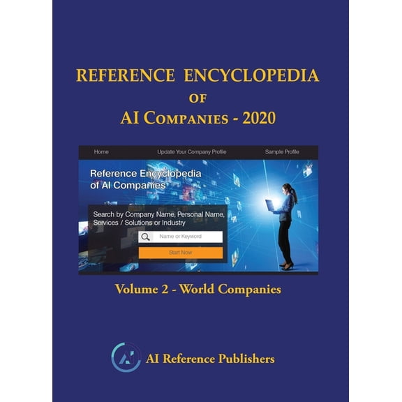 Reference Encyclopedia of Artificial Intelligence - Volume 2 - World Companies, (Hardcover)