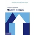 thumbnail image 1 of Reference Grammars A Reference Grammar of Modern Hebrew, (Paperback), 1 of 1