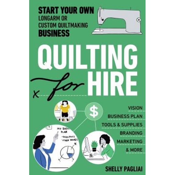 Pre-Owned Quilting for Hire (Paperback) 9781644030868