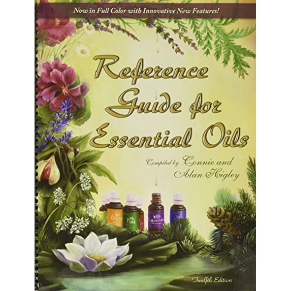 Pre-Owned Reference Guide for Essential Oils 12th Edition July 2010 (Unknown) 0970658397 9780970658395