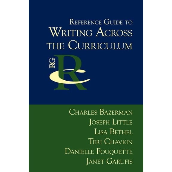 Reference Guides to Rhetoric and Composi Reference Guide to Writing Across the Curriculum, (Paperback)