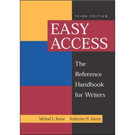 Pre-Owned Easy Access : The Reference Handbook for Writers (Paperback) 0767422813 9780767422819