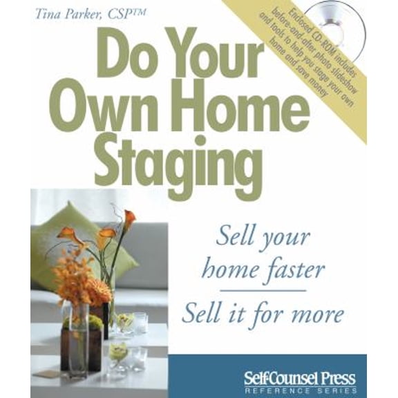 Pre-Owned Do Your Own Home Staging: Sell Your Home Faster, Sell It for More [With CDROM] (Paperback) 1551808382 9781551808383