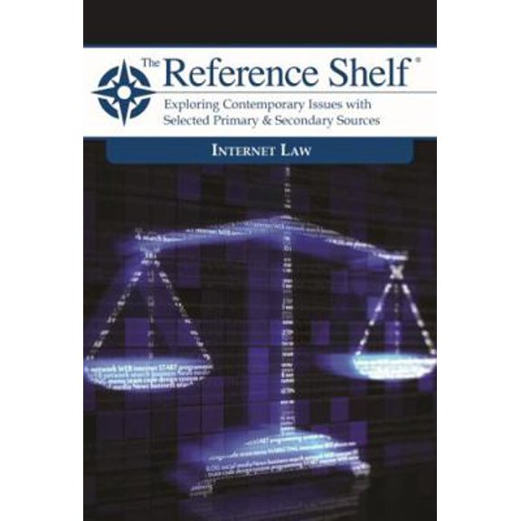 Pre-Owned Reference Shelf: Internet Law: 0 (Paperback) 1642656038 9781642656039