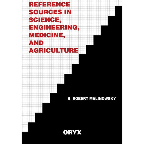Reference Sources in Science, Engineering, Medicine, and Agriculture, (Paperback)