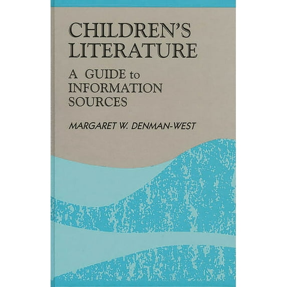 Reference Sources in the Humanities Children's Literature: A Guide to Information Sources, (Hardcover)