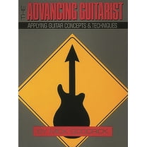 Reference The Advancing Guitarist: Applying Guitar Concepts & Techniques, (Paperback)