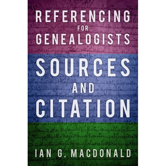 Referencing for Genealogists : Sources and Citation (Paperback)