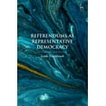 thumbnail image 1 of Referendums as Representative Democracy, (Hardcover), 1 of 1