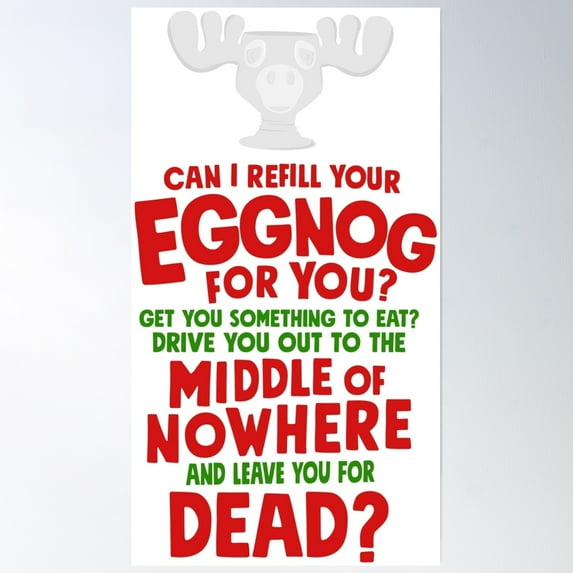 Refill Your Egg Nog Poster Wall Art, Modern Wall Decor, 24x36 UNFRAMED