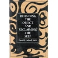 thumbnail image 1 of Pre-Owned Refinding the Object and Reclaiming the Self (Hardcover) 0876684584 9780876684580, 1 of 1
