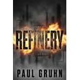thumbnail image 1 of Refinery, (Paperback), 1 of 1