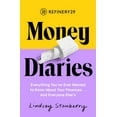 thumbnail image 1 of Pre-Owned Refinery29 Money Diaries: Everything You've Ever Wanted to Know about Your Finances... and Everyone Else's (Paperback) 1501197991 9781501197994, 1 of 1