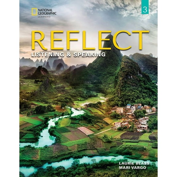 Reflect: Listening & Speaking Reflect Listening & Speaking 3: Student's Book, (Paperback)
