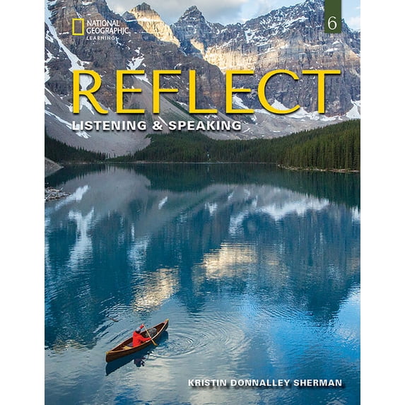 Reflect: Listening & Speaking Reflect Listening & Speaking 6: Student's Book, (Paperback)