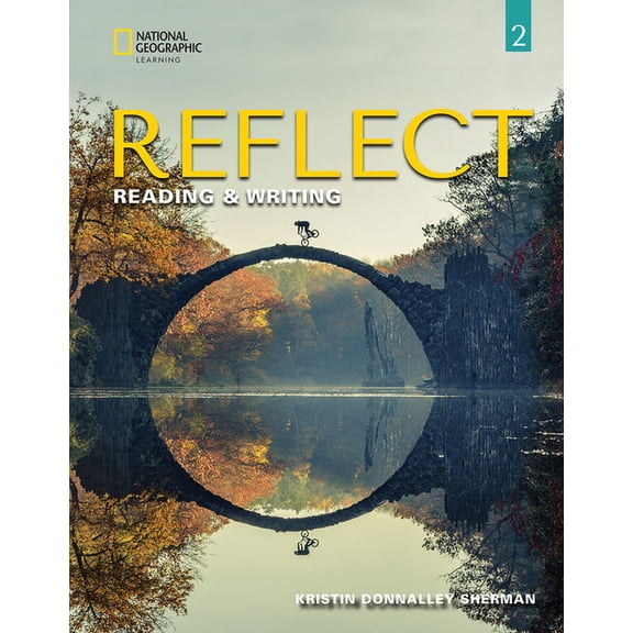 Reflect: Reading & Writing Reflect Reading & Writing 2: Student's Book, (Paperback)