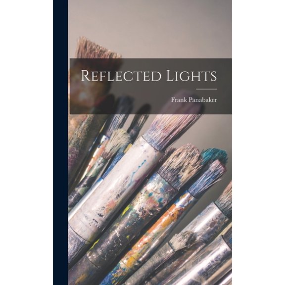 Reflected Lights, (Hardcover)