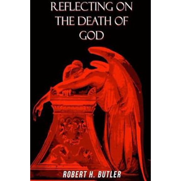 Pre-Owned Reflecting on the Death of God (Paperback)