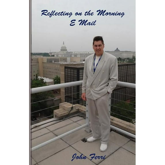 Reflecting on the Morning E-mail (Paperback)