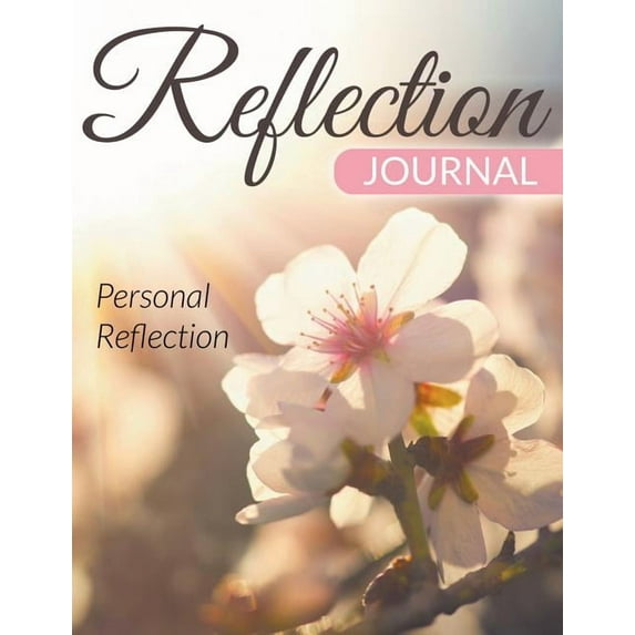 Reflection Journal: Personal Reflection (Paperback)