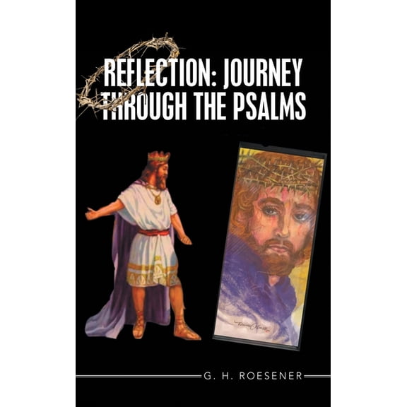 Reflection: Journey Through the Psalms, (Hardcover)