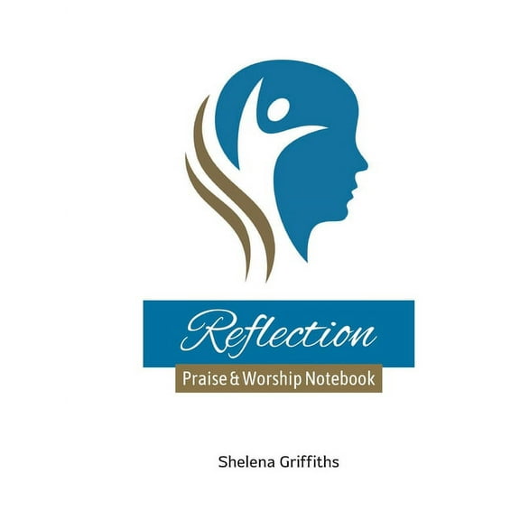 Reflection: Praise & Worship Notebook, (Paperback)