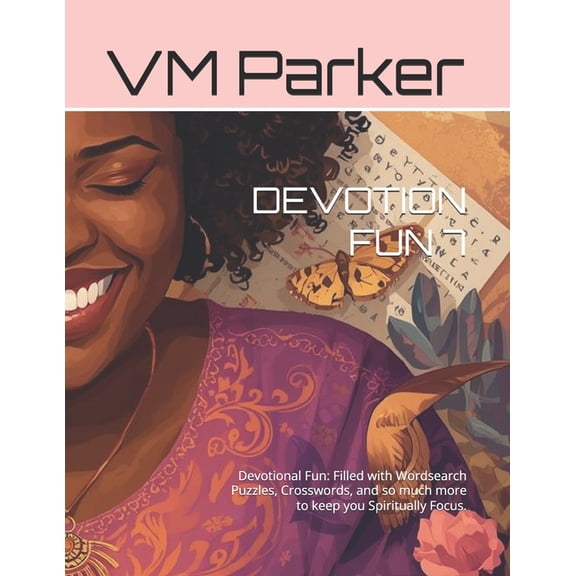 Reflection Studies - Devotional Studies Devotion Fun 7: Devotional Fun: Filled with Puzzles, and so much more to keep you Spiritually Focus., Book 4, (Paperback)