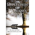 thumbnail image 1 of Pre-Owned Reflection of Memories (Paperback) 1480847496 9781480847491, 1 of 1