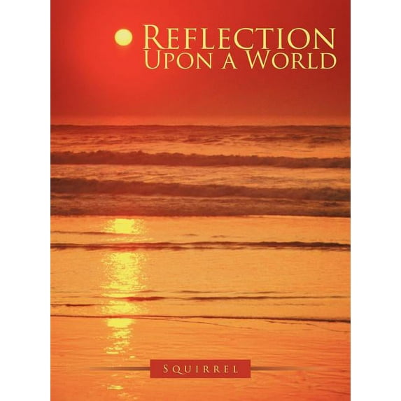 Reflection Upon a World (Paperback)