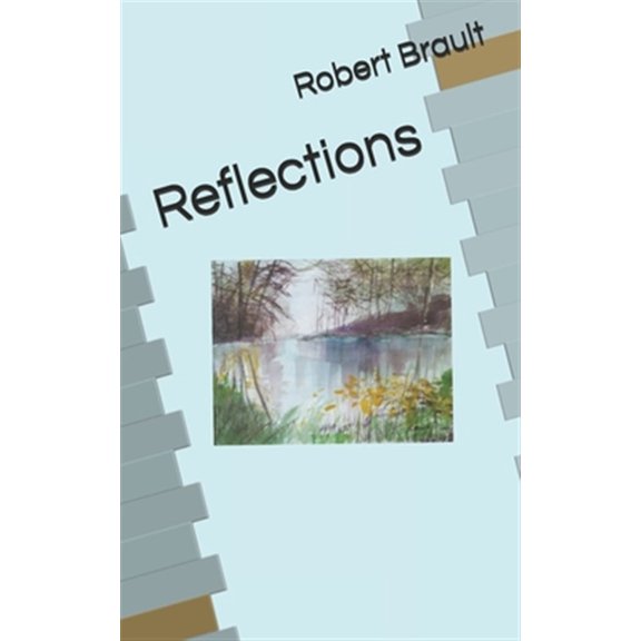 Reflections (Paperback) by Robert Brault