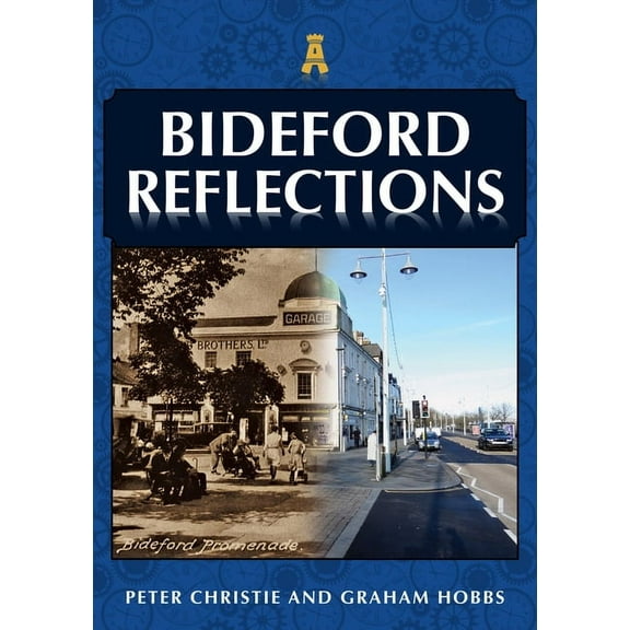 Reflections: Bideford Reflections (Paperback)