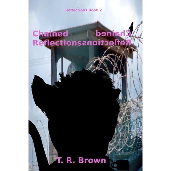 Reflections Chained Reflections, Book 2, (Paperback)
