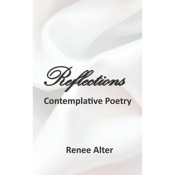 Reflections: Contemplative Poetry (Paperback)