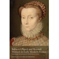 thumbnail image 1 of Reflections on Early Modernity / Réflexions sur la première modernité: Subject/Object and Beyond : Women in Early Modern France (Series #1) (Paperback), 1 of 1