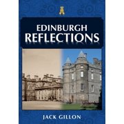 Reflections Edinburgh Reflections, Paperback