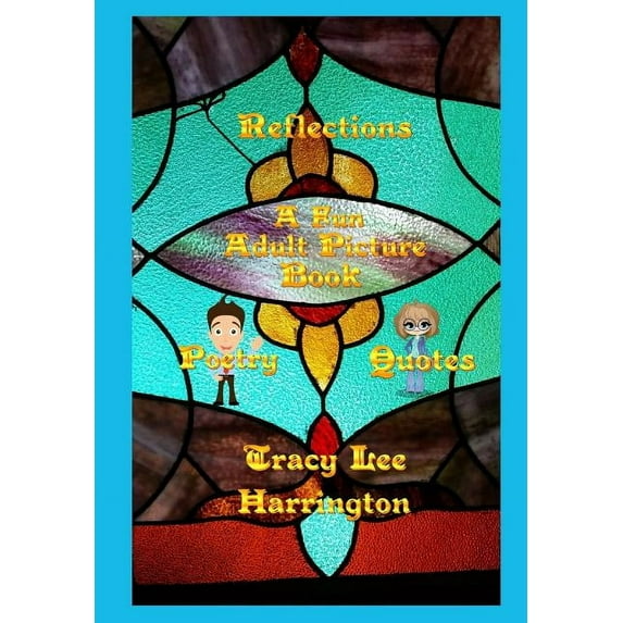 Reflections Fun Adult Picture Book Quotes and Poetry, (Hardcover)