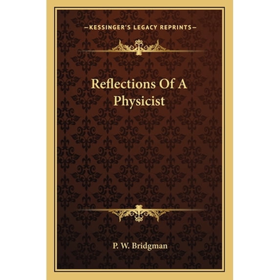 Reflections Of A Physicist (Paperback)