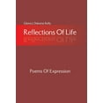 thumbnail image 1 of Reflections Of Life: Poems Of Expression (Hardcover), 1 of 1