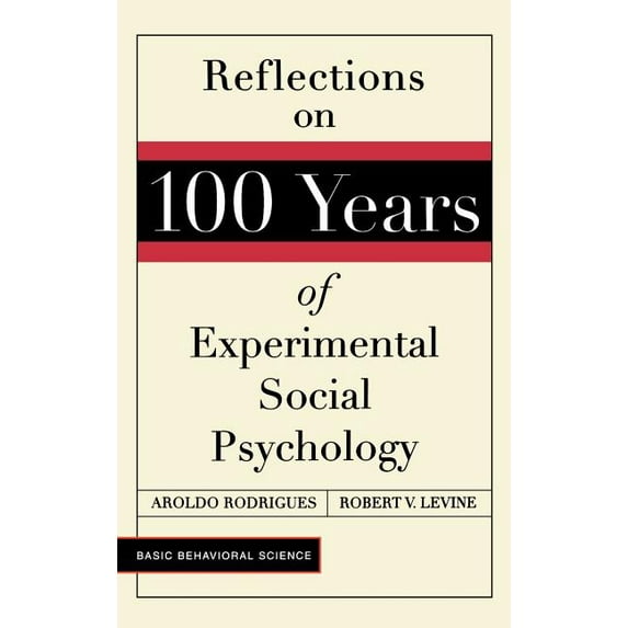 Reflections on 100 Years of Social Pychology, (Hardcover)
