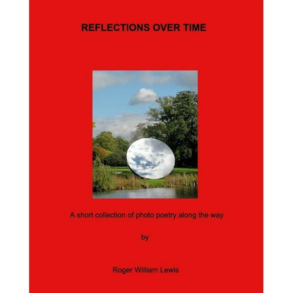 Reflections Over Time (Paperback)