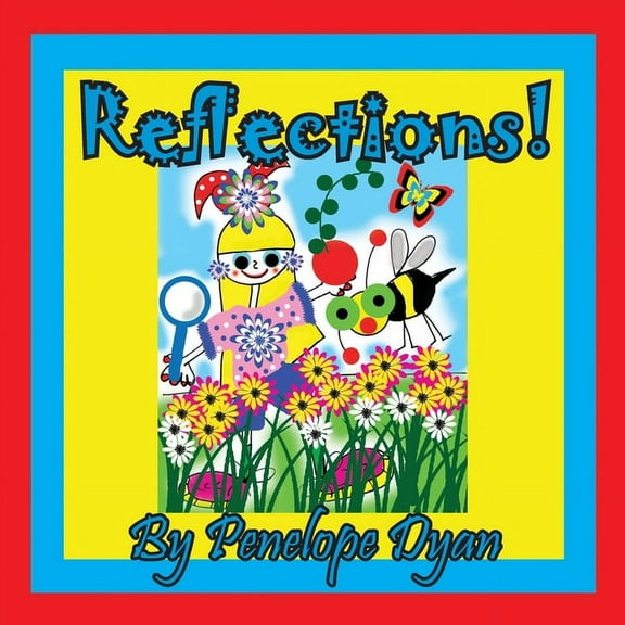Reflections!, (Paperback)