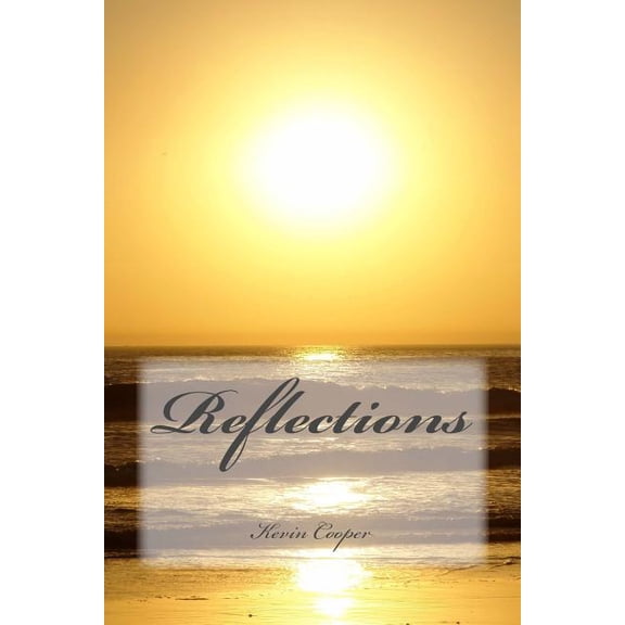 Reflections: Poems, Songs and Muses (Paperback)