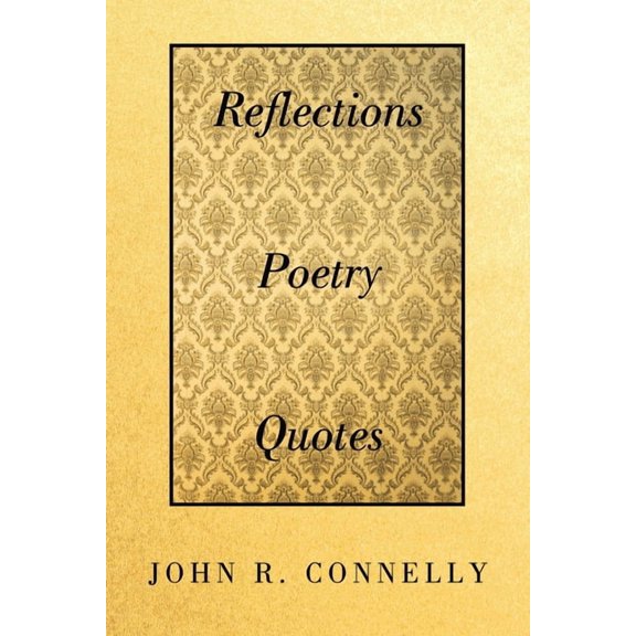 Reflections Poetry Quotes, (Paperback)